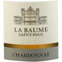 La Baume Saint-Paul  Pays d'Oc Chardonnay - Vin blanc de Languedoc-Roussillon